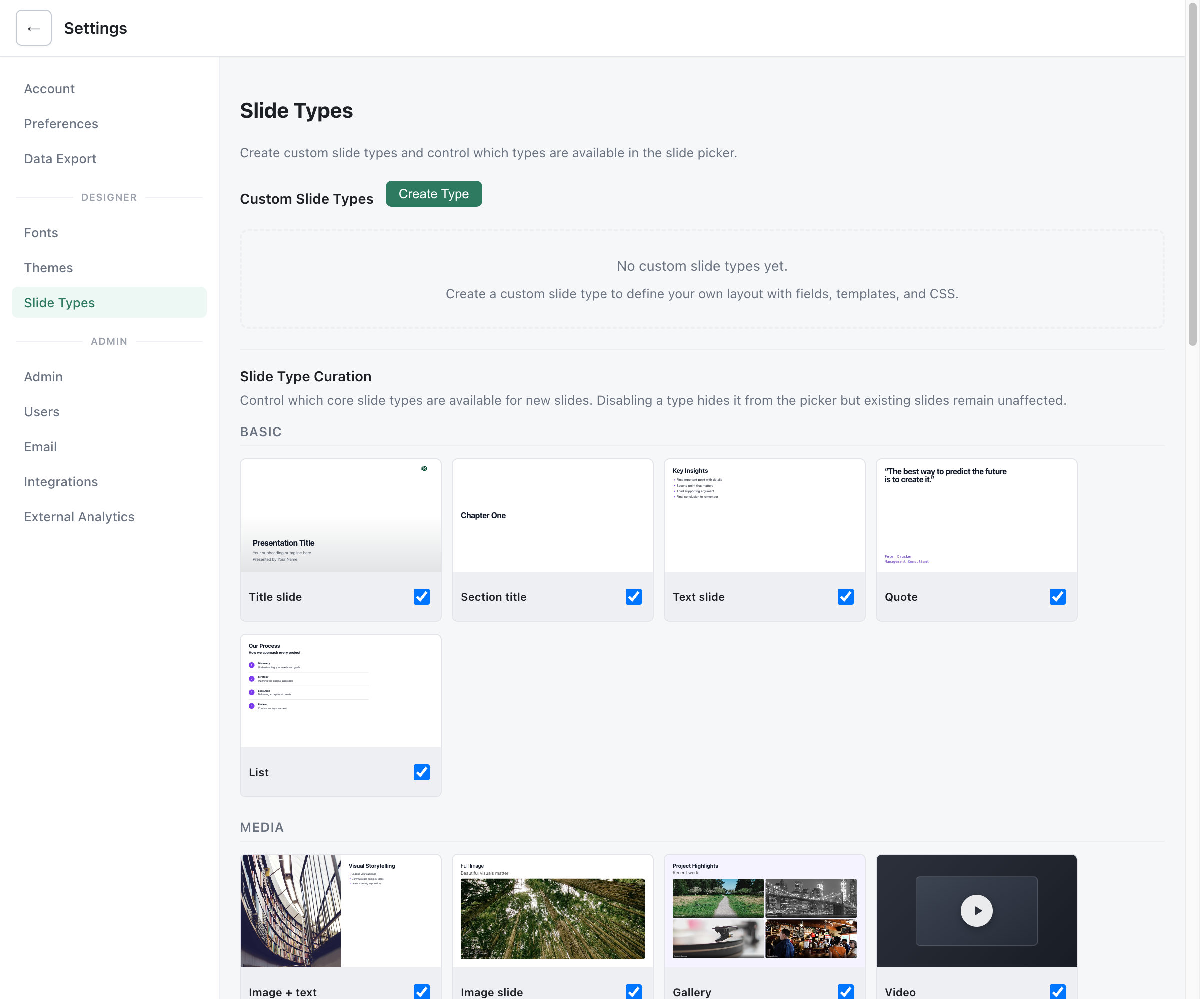 Slide Types settings showing Custom Slide Types section with Create Type button, and Slide Type Curation with toggles for each built-in type